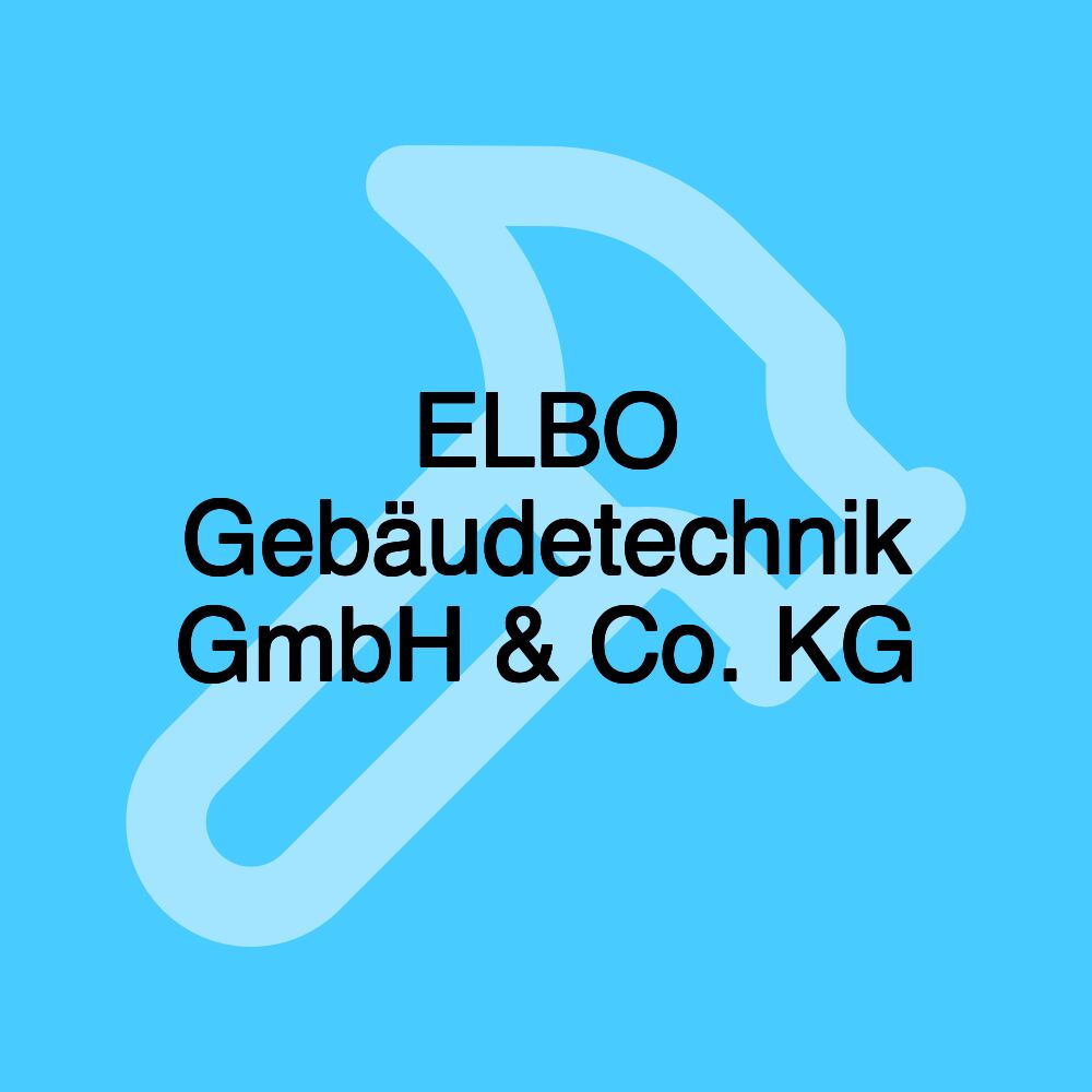 ELBO Gebäudetechnik GmbH & Co. KG