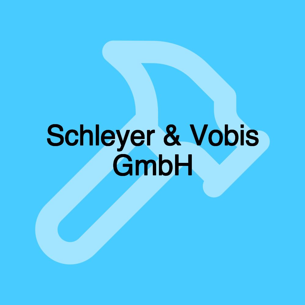 Schleyer & Vobis GmbH