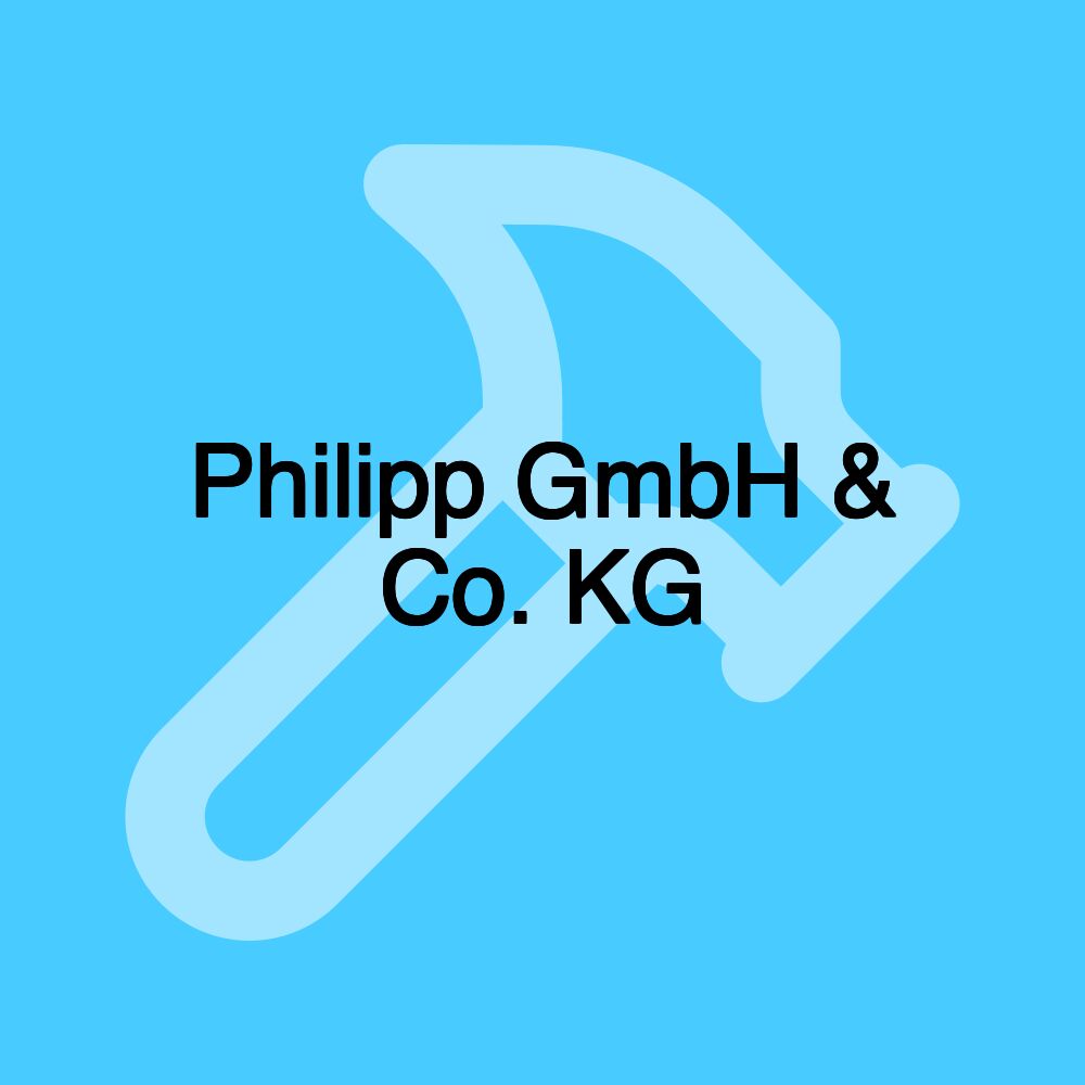 Philipp GmbH & Co. KG