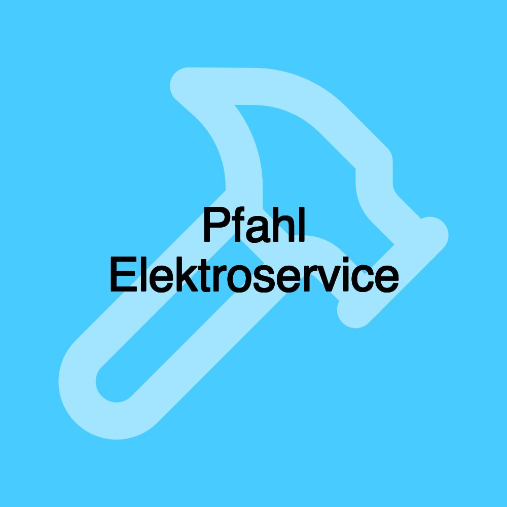 Pfahl Elektroservice