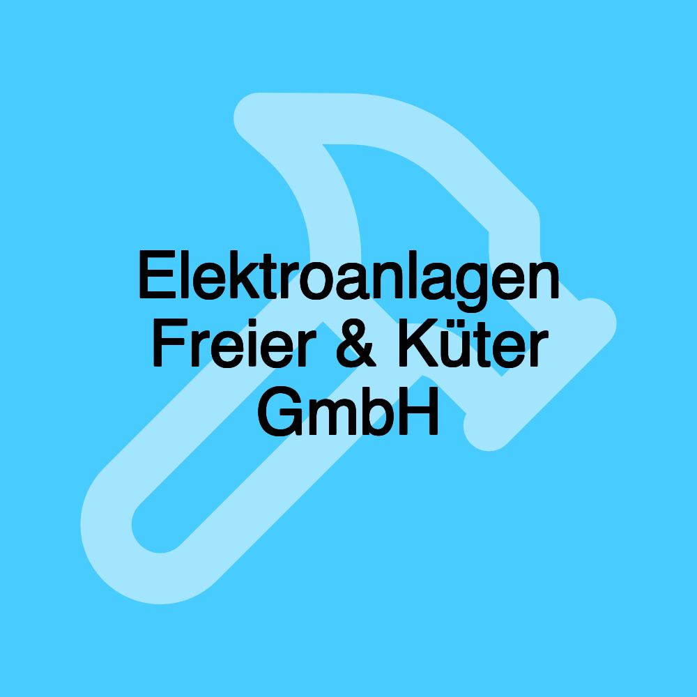 Elektroanlagen Freier & Küter GmbH