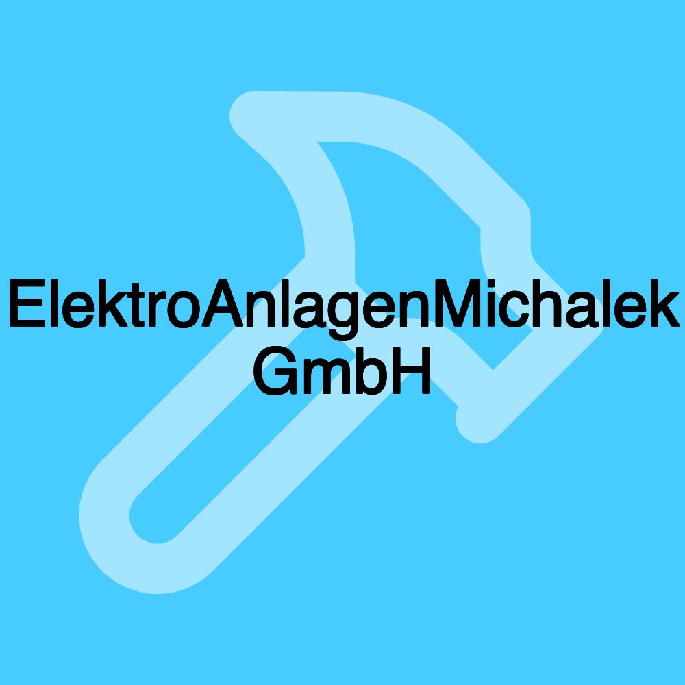 ElektroAnlagenMichalek GmbH