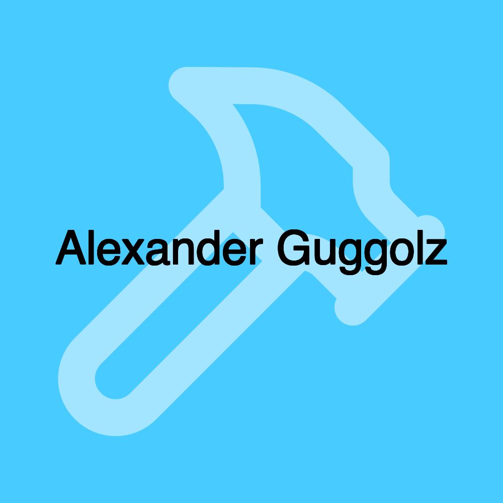 Alexander Guggolz