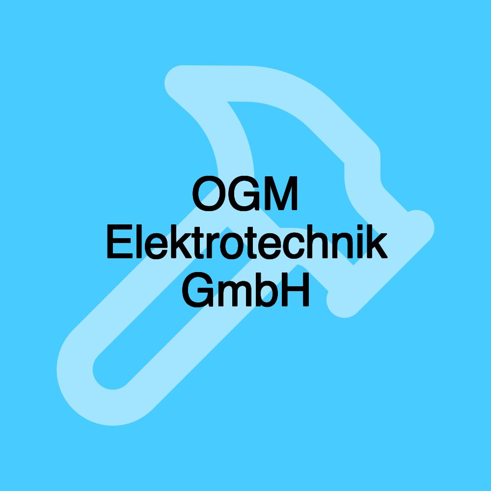 OGM Elektrotechnik GmbH