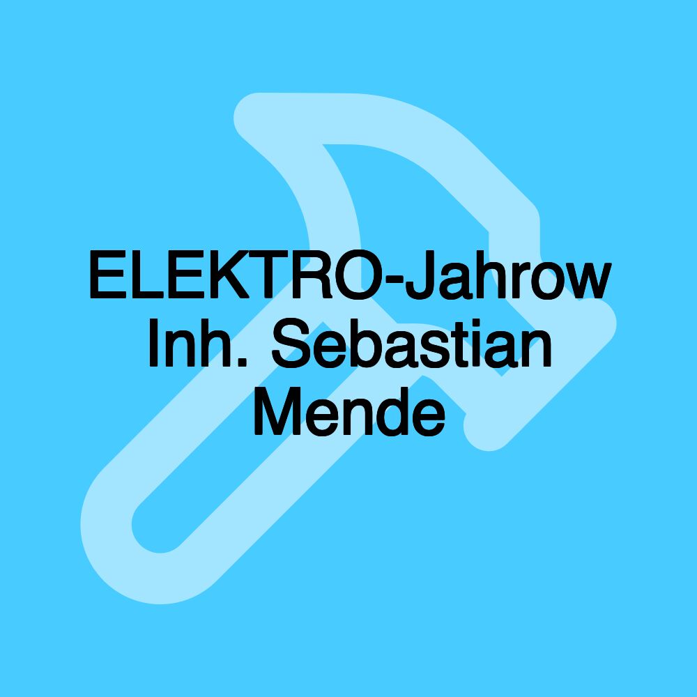 ELEKTRO-Jahrow Inh. Sebastian Mende