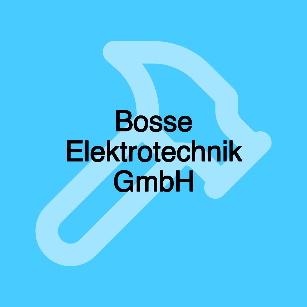 Bosse Elektrotechnik GmbH