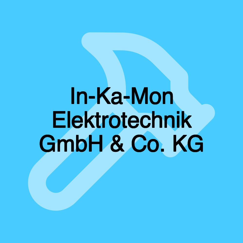 In-Ka-Mon Elektrotechnik GmbH & Co. KG