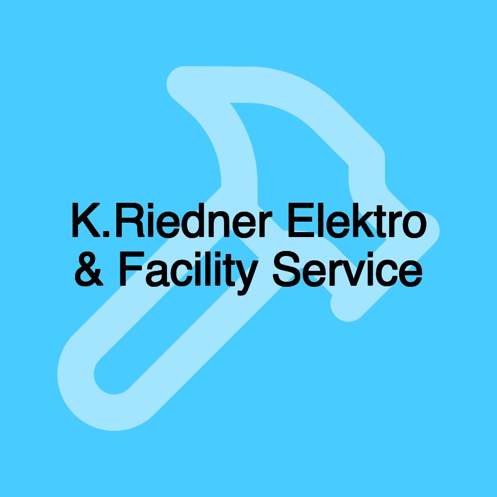 K.Riedner Elektro & Facility Service