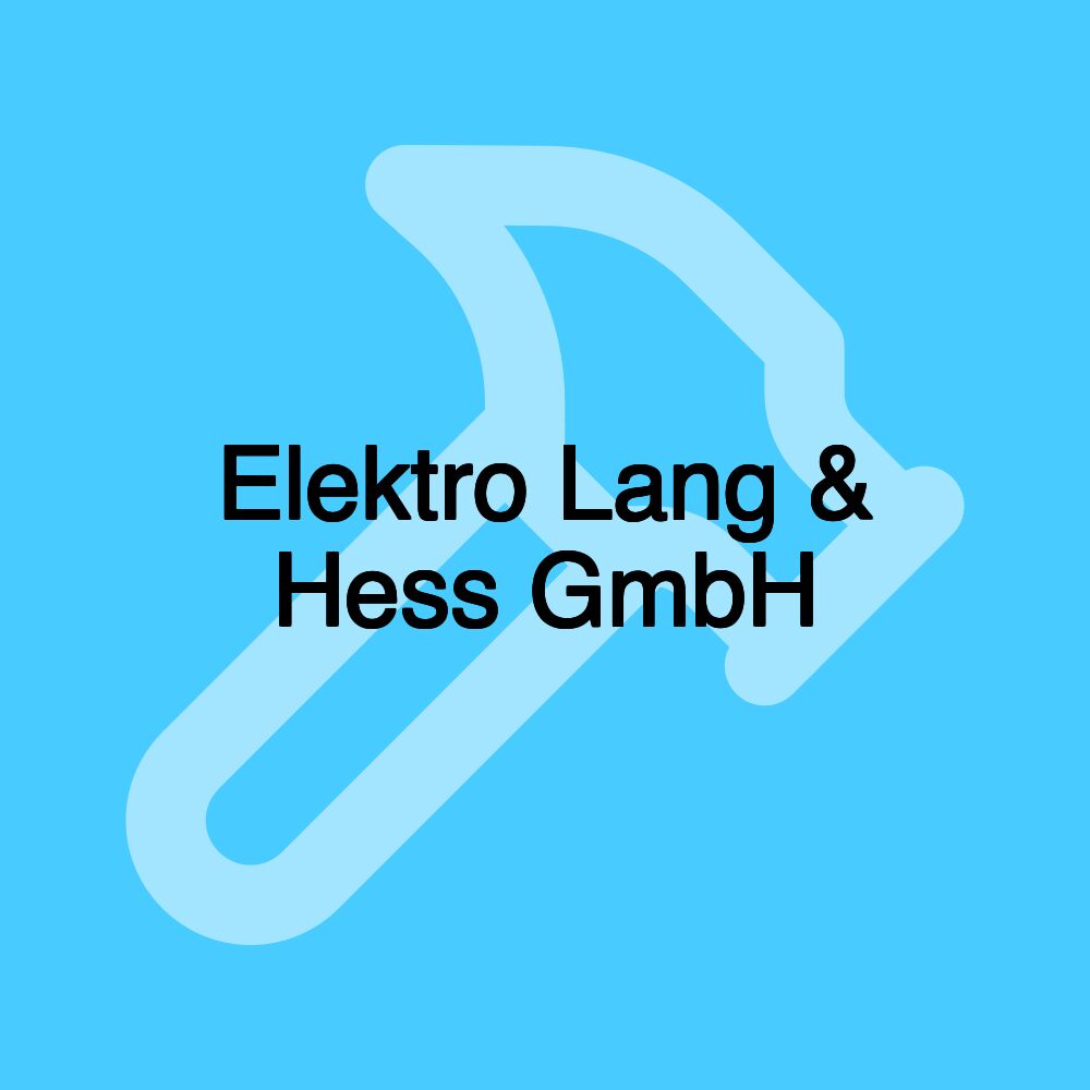 Elektro Lang & Hess GmbH