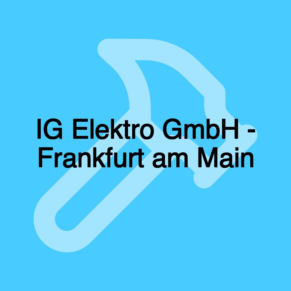 IG Elektro GmbH - Frankfurt am Main