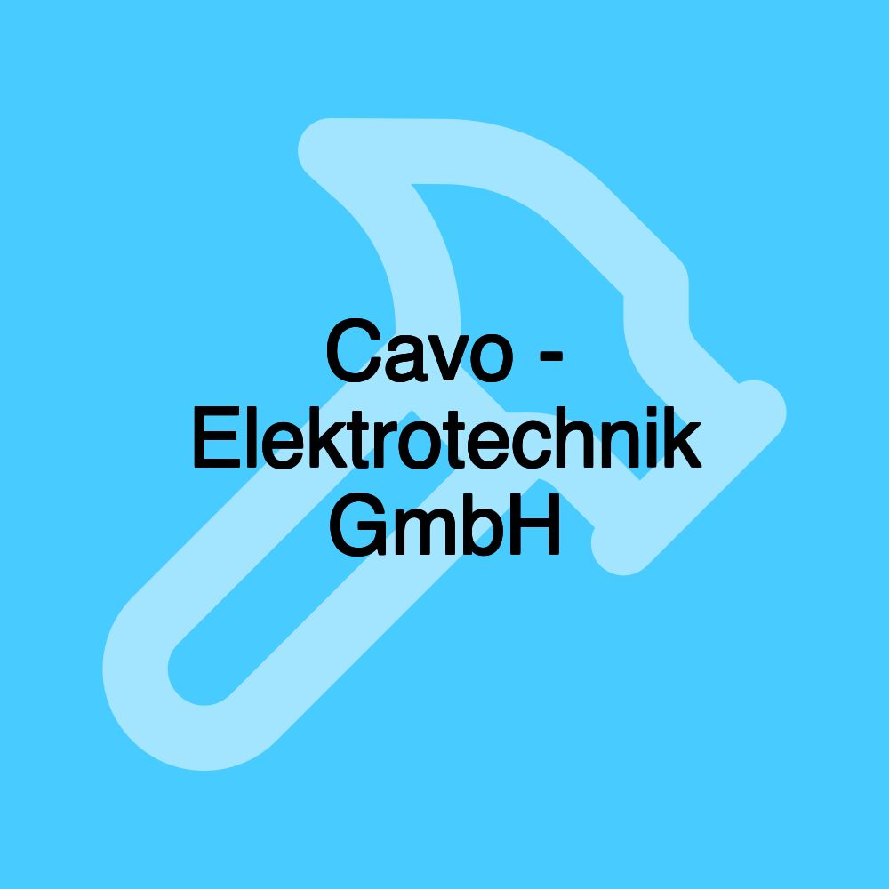 Cavo - Elektrotechnik GmbH