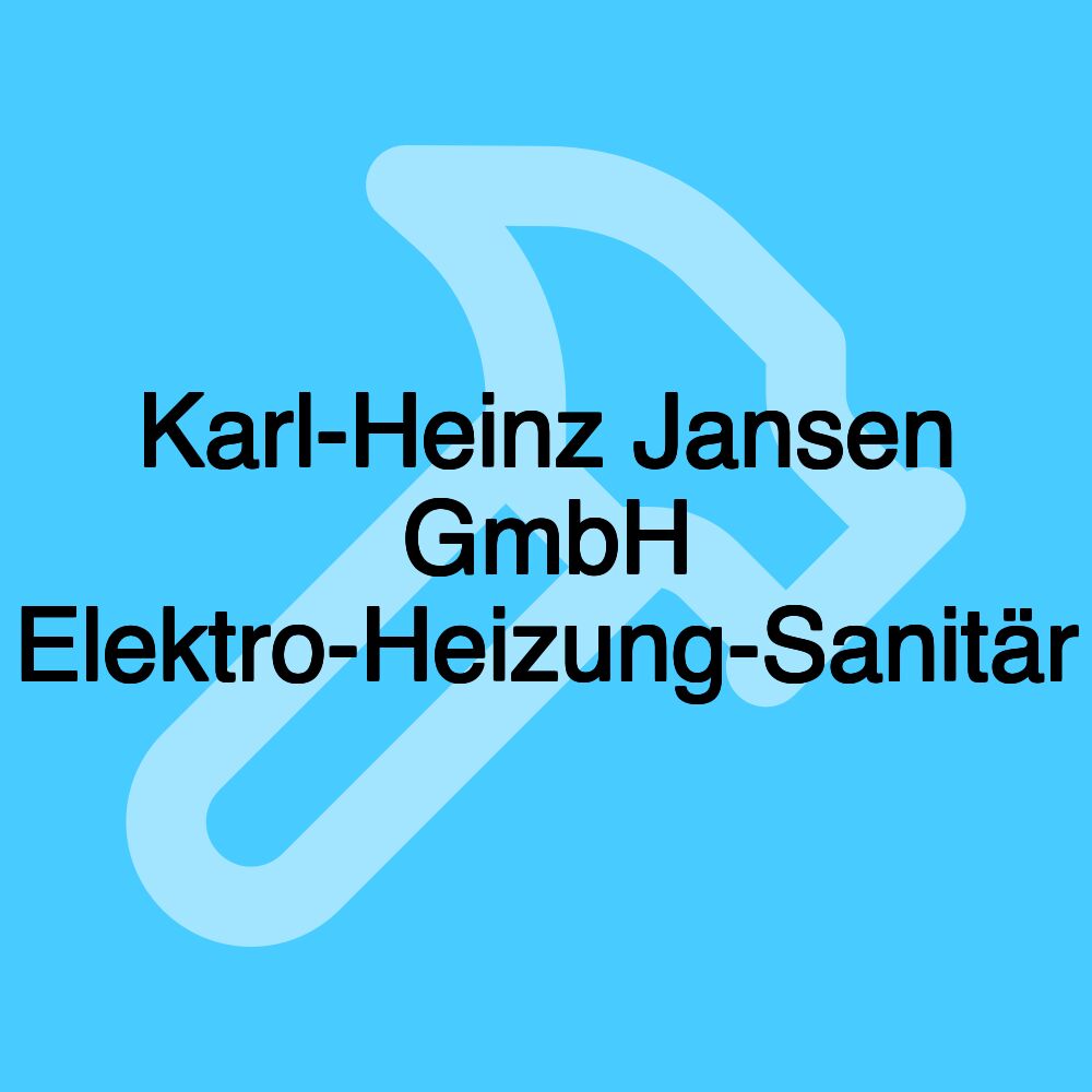 Karl-Heinz Jansen GmbH Elektro-Heizung-Sanitär