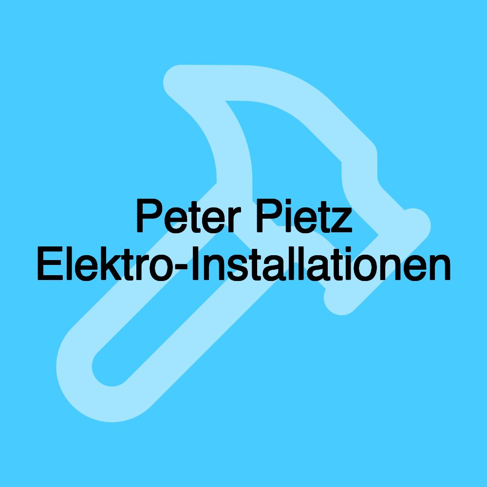 Peter Pietz Elektro-Installationen