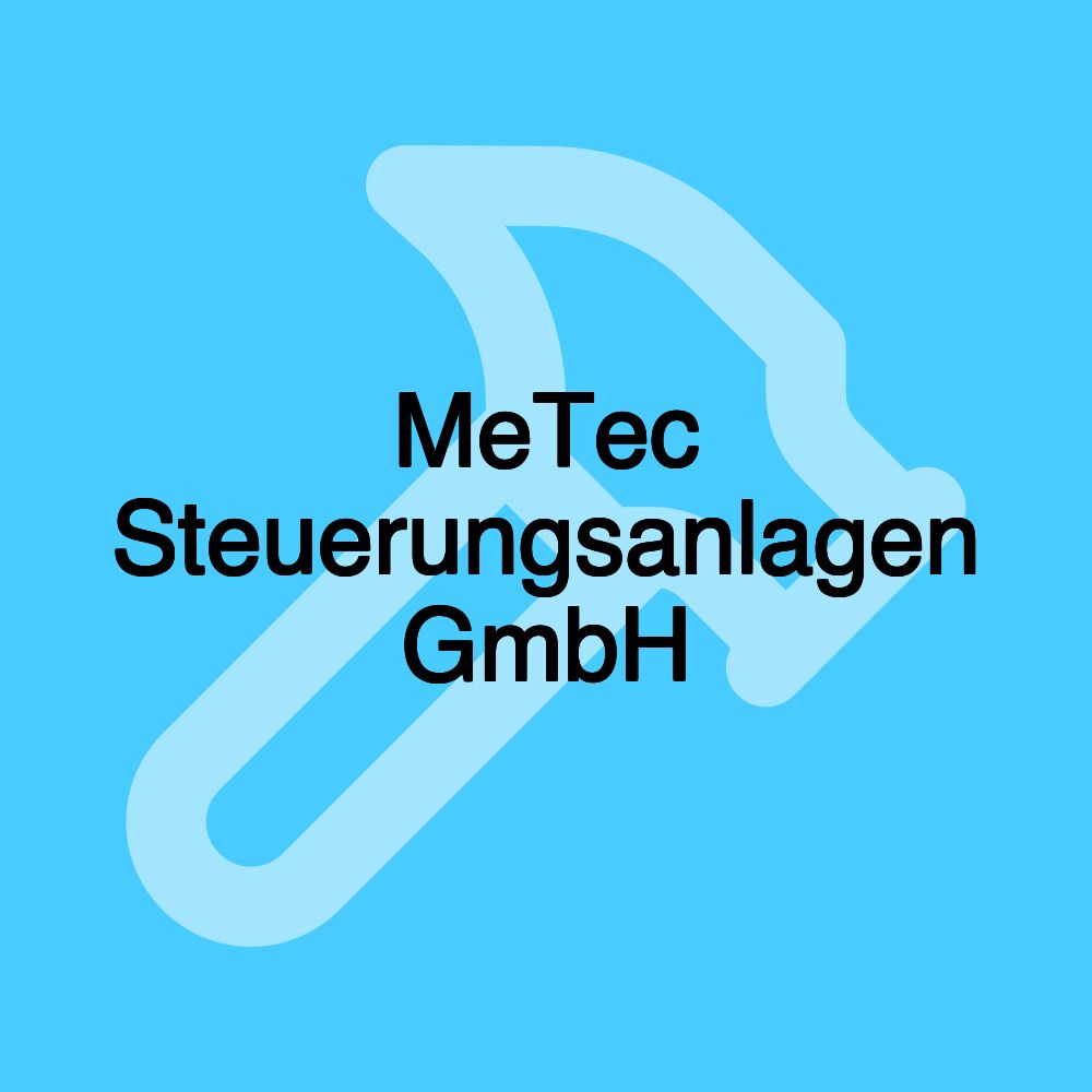 MeTec Steuerungsanlagen GmbH