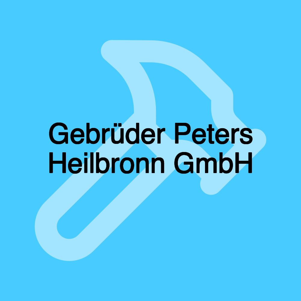 Gebrüder Peters Heilbronn GmbH