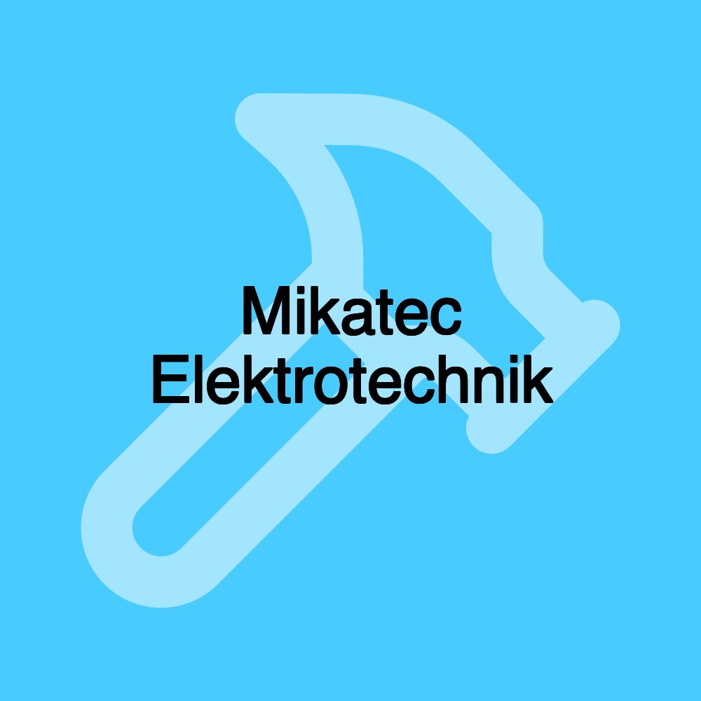 Mikatec Elektrotechnik