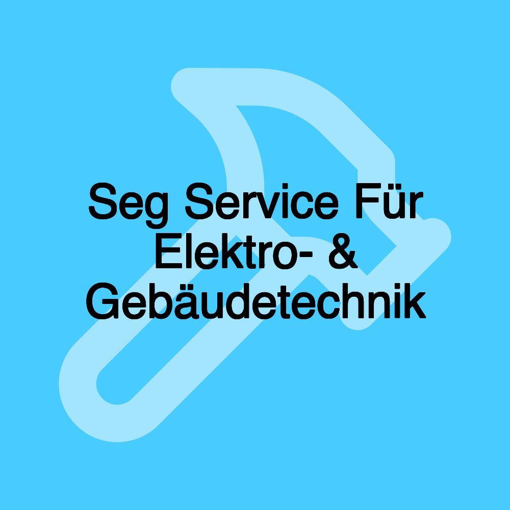 Seg Service Für Elektro- & Gebäudetechnik