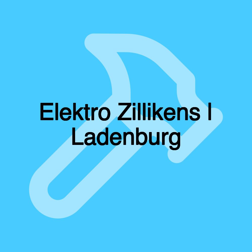 Elektro Zillikens | Ladenburg