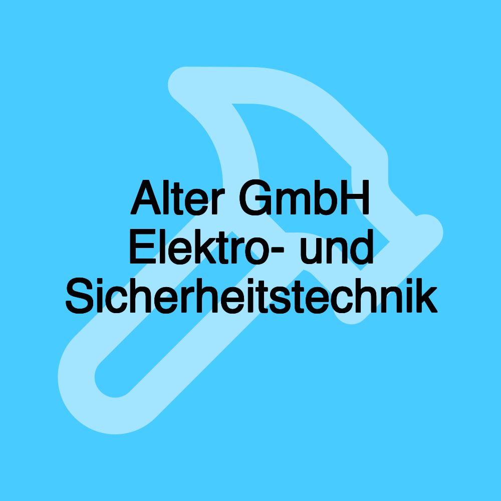 Alter GmbH Elektro- und Sicherheitstechnik