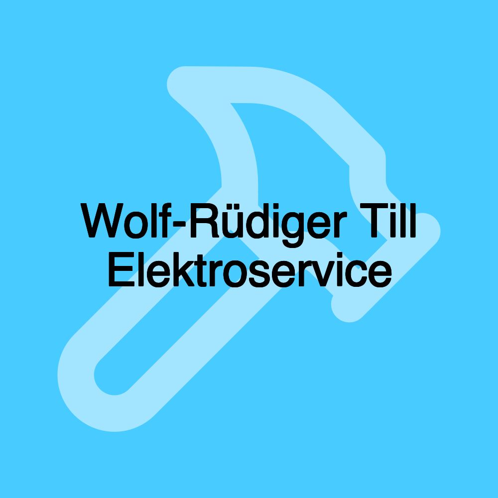 Wolf-Rüdiger Till Elektroservice