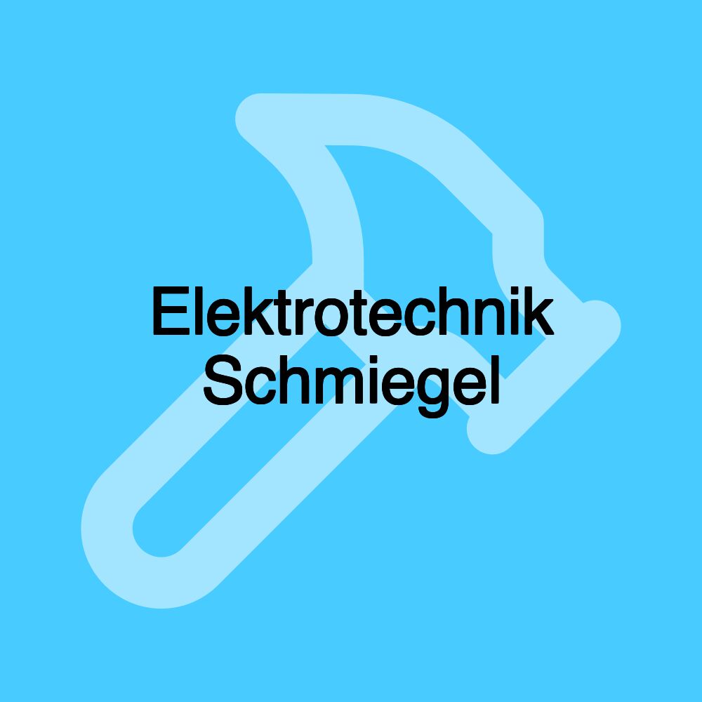 Elektrotechnik Schmiegel