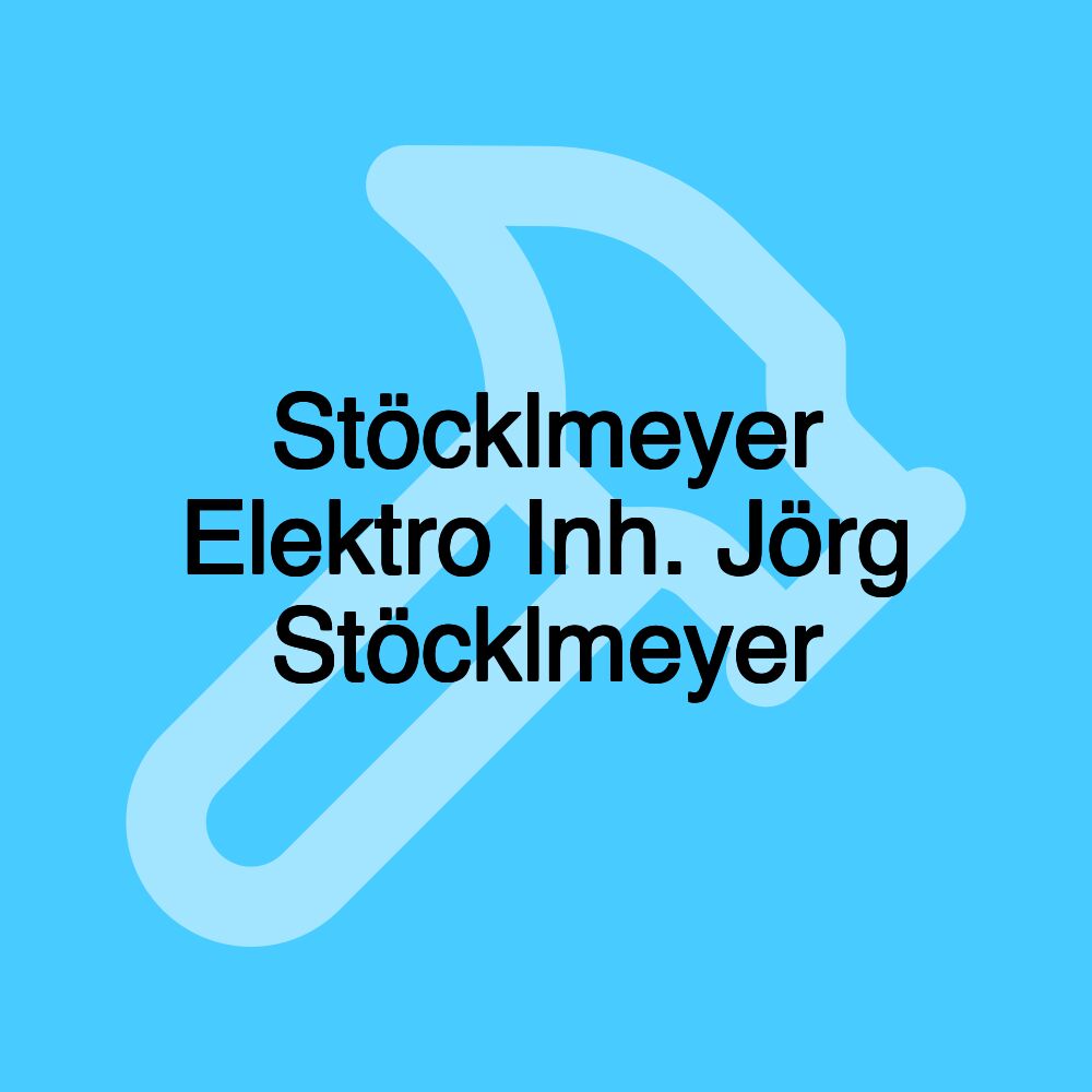 Stöcklmeyer Elektro Inh. Jörg Stöcklmeyer