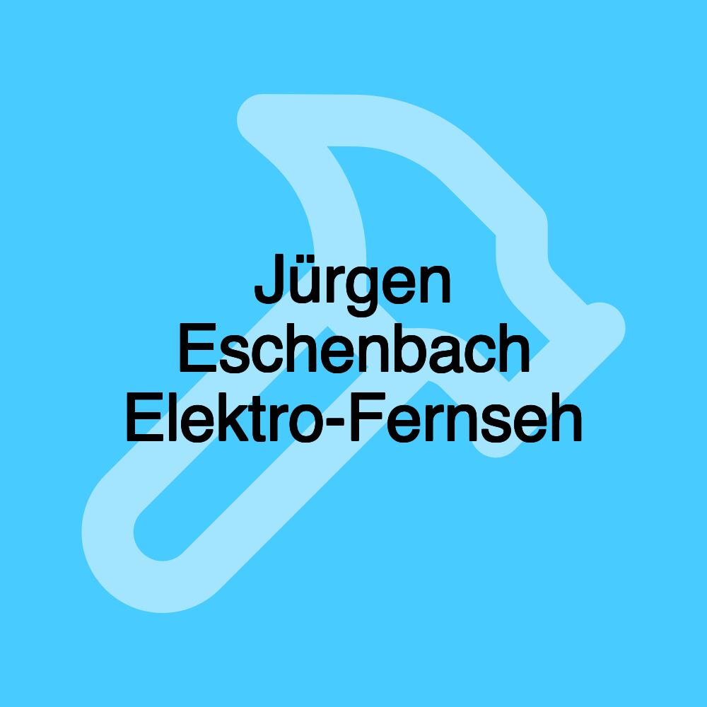 Jürgen Eschenbach Elektro-Fernseh