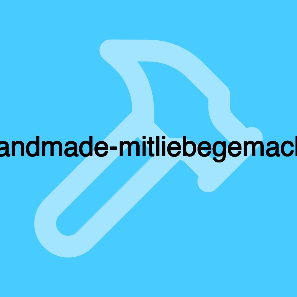 handmade-mitliebegemacht