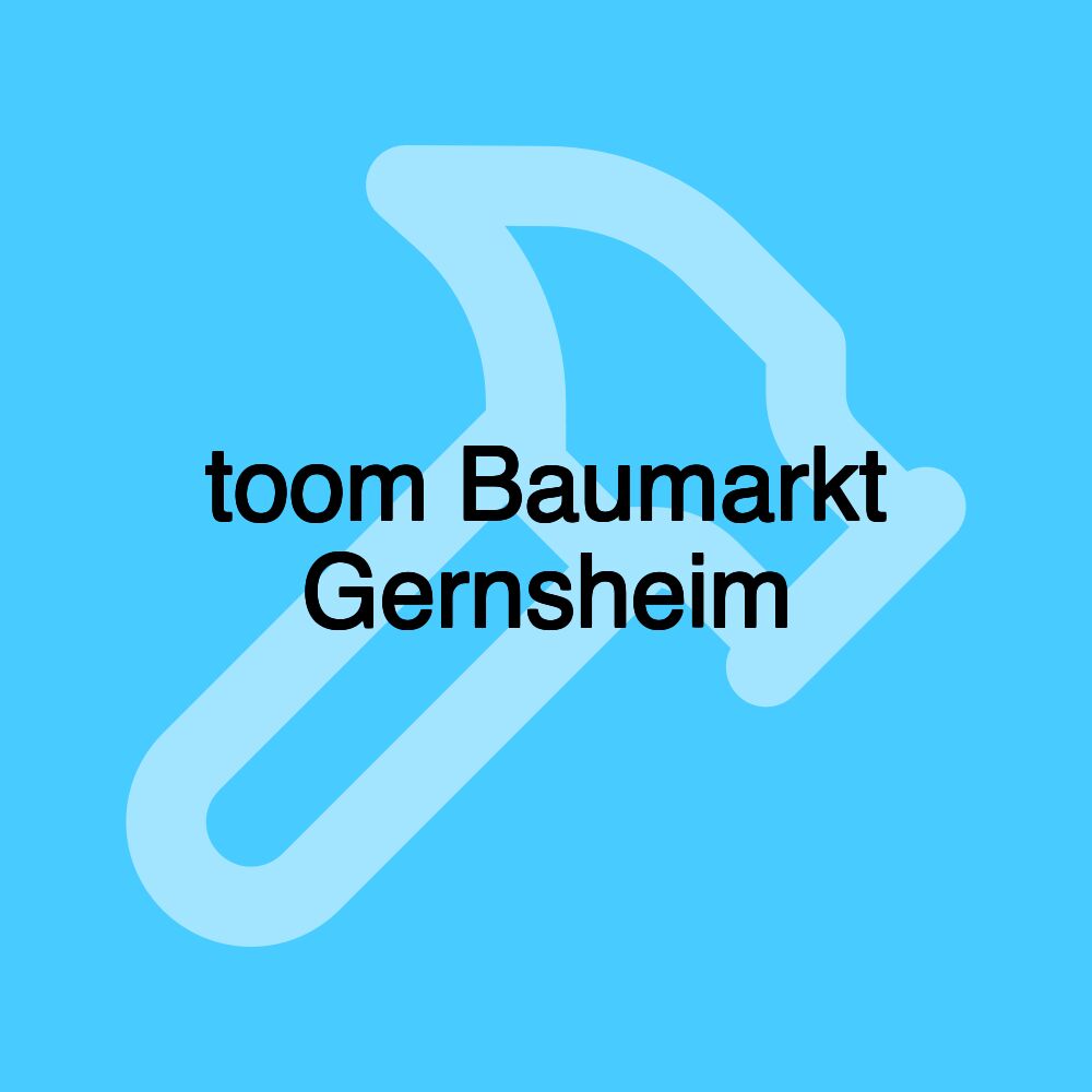 toom Baumarkt Gernsheim