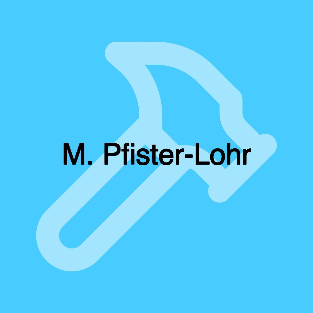 M. Pfister-Lohr