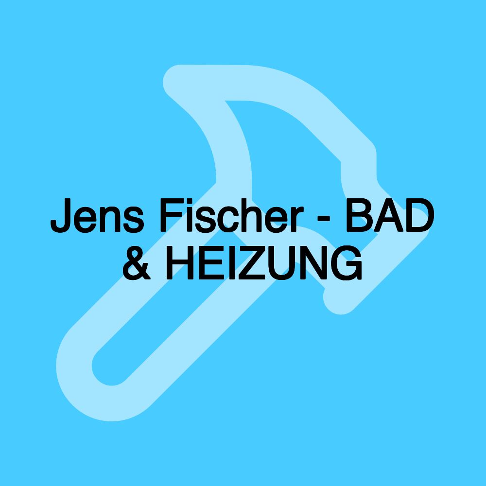 Jens Fischer - BAD & HEIZUNG