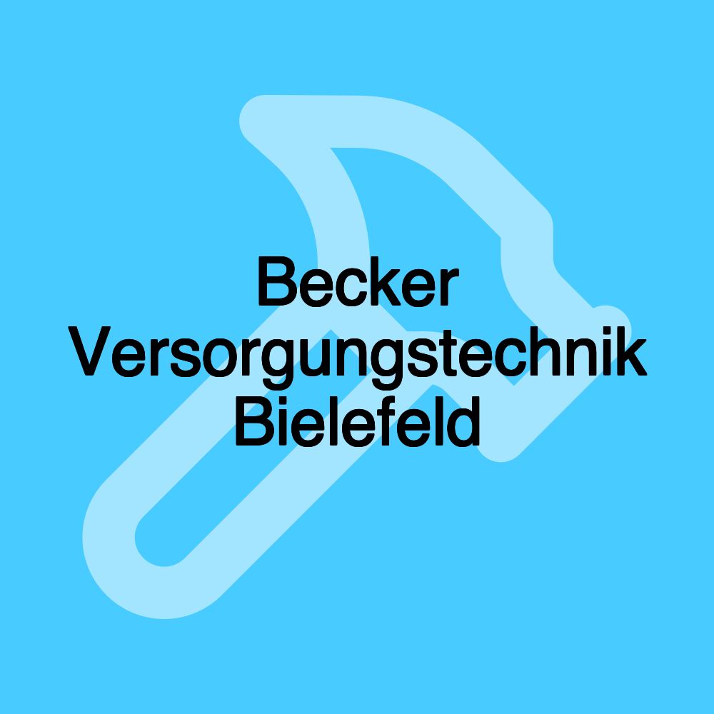 Becker Versorgungstechnik Bielefeld