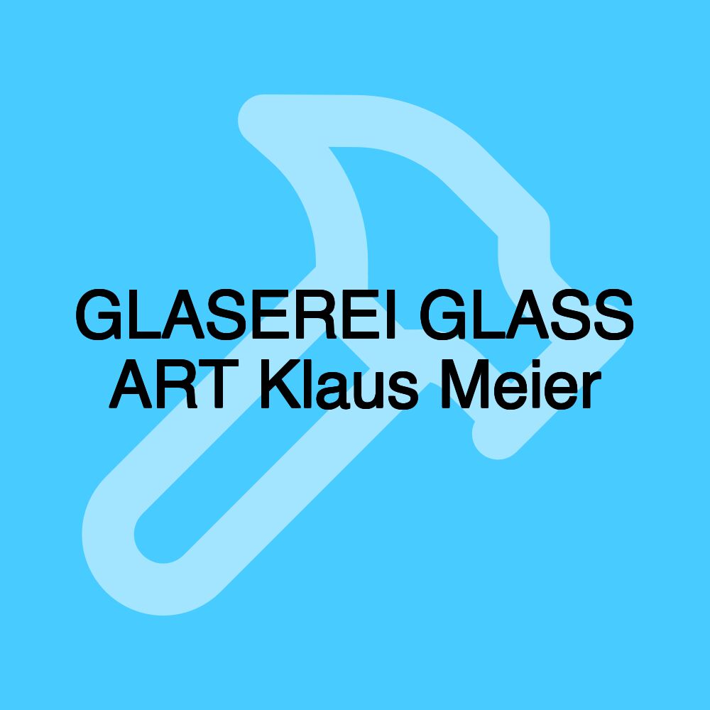 GLASEREI GLASS ART Klaus Meier