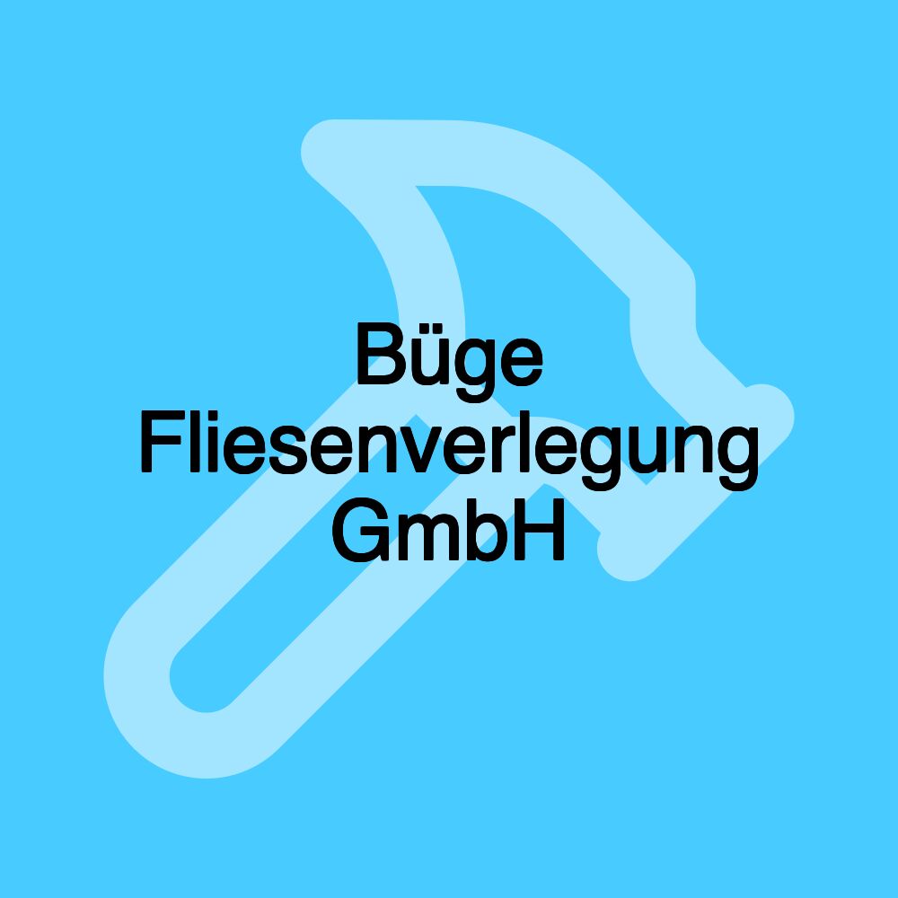 Büge Fliesenverlegung GmbH